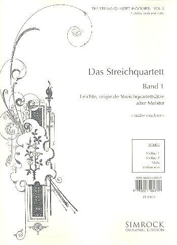 Das Streichquartett: Original Streichquartette alter Meister. Band 1. Streichquartett. Stimmensatz. Sheet Music