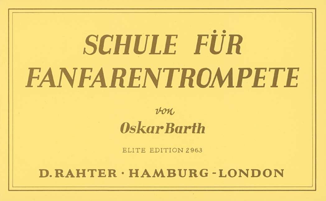 Schule für Fanfarentrompete: Trompete. Sheet Music