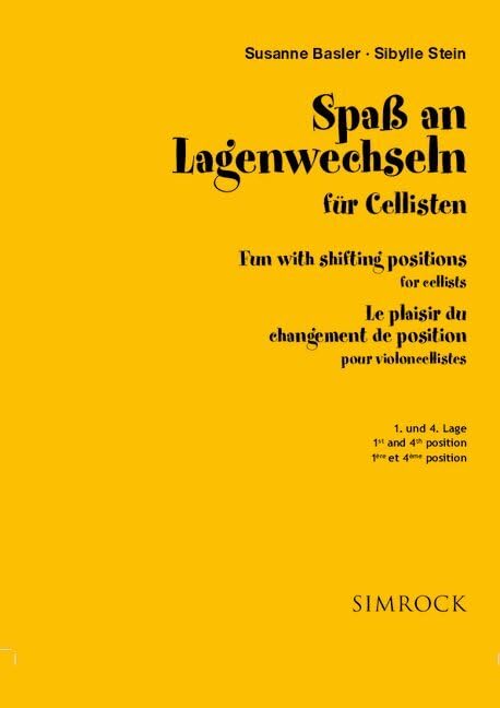 Spaß an Lagenwechseln für Cellisten: 1. und 4. Lage. Band 1. Violoncello. Sheet Music