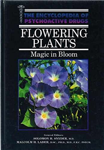Flowering Plants (Encyclopedia of psychoactive drugs) Books