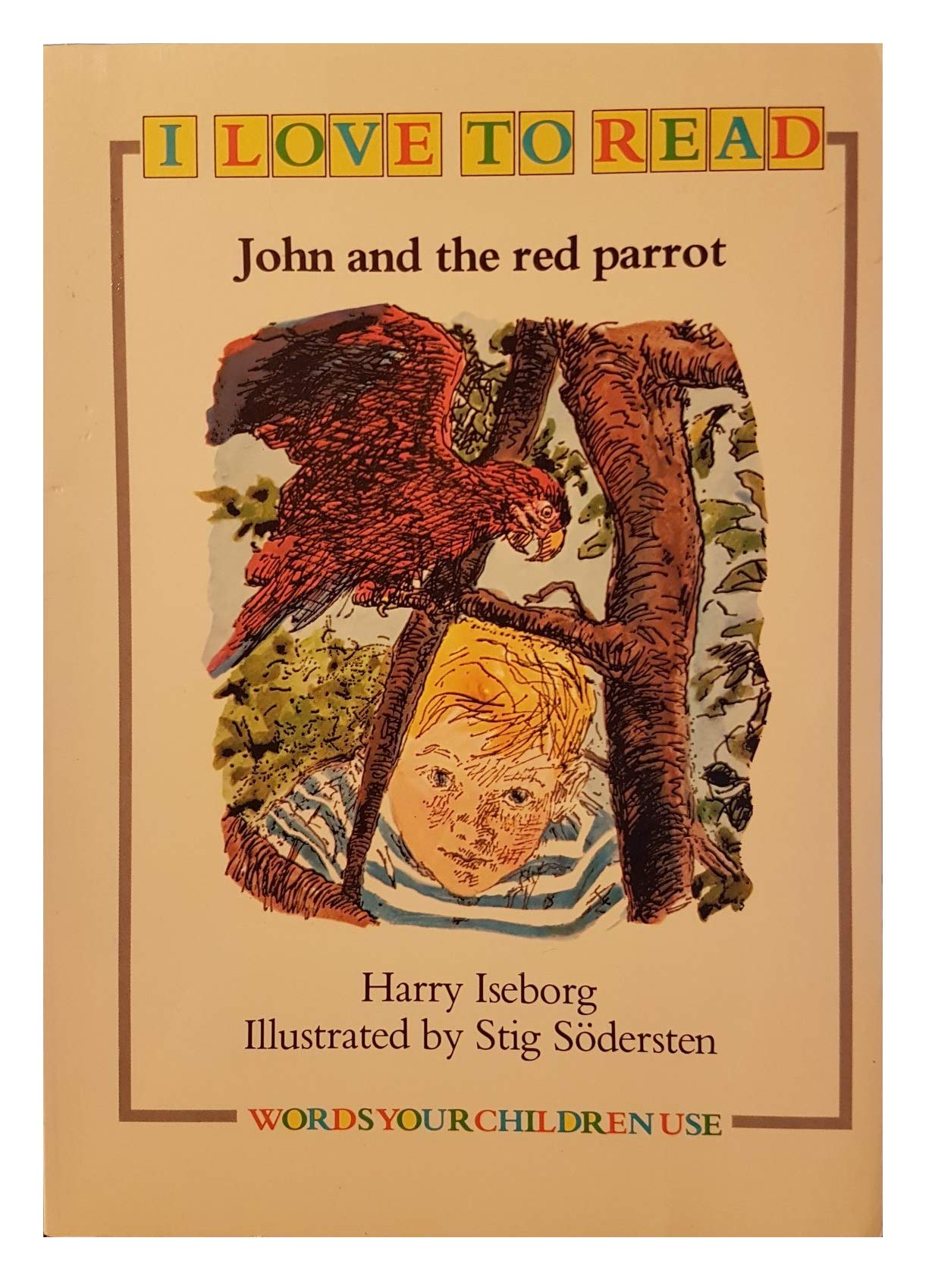 John and the Red Parrot (I Love to Read S.) Books