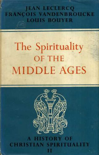 Spirituality of the Middle Ages book