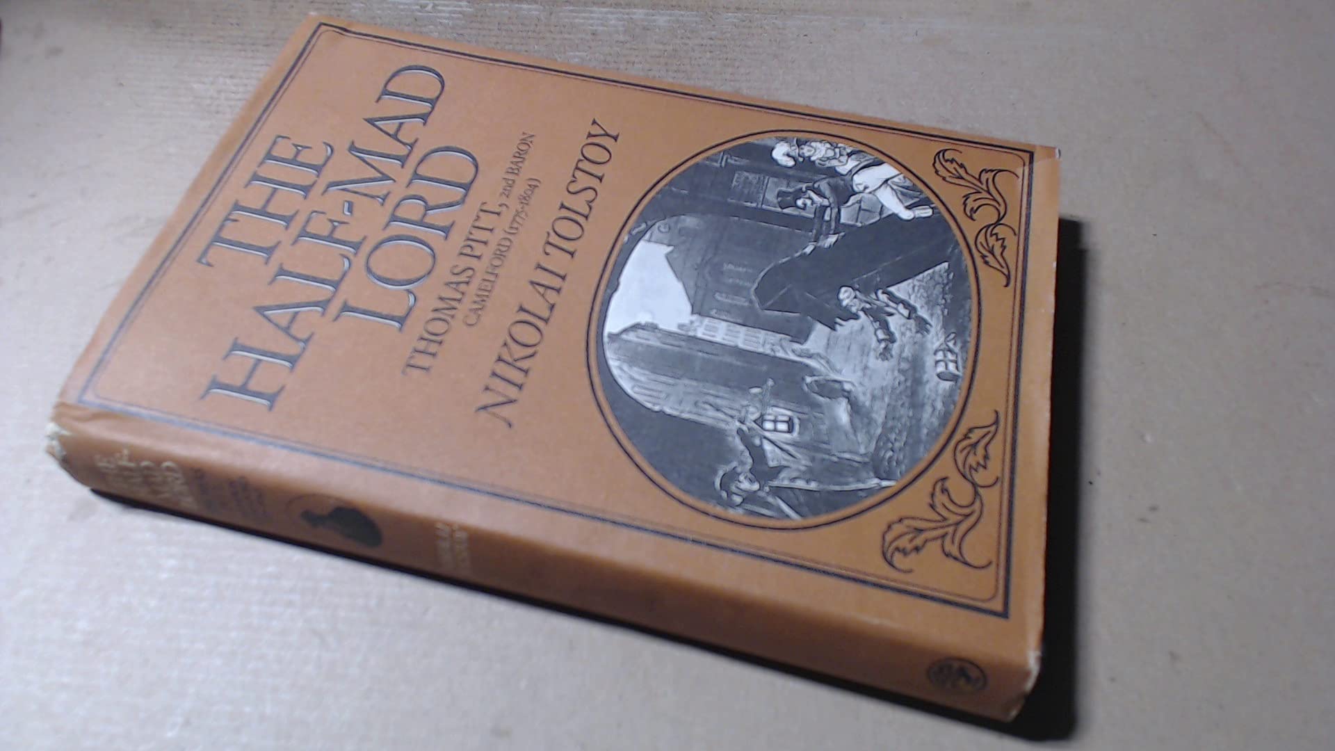 Half Mad Lord: Thomas Pitt, 2nd Baron Camelford, 1775-1804 book