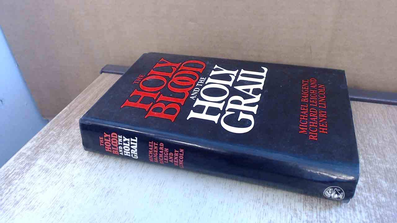 The Holy Blood and the Holy Grail Religion & Esotericism