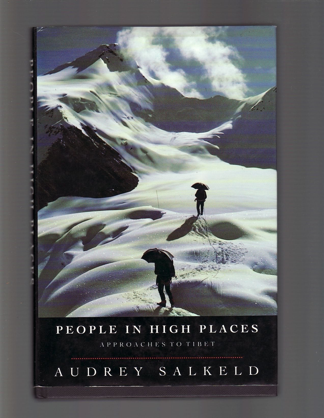 People in High Places: Approaches to Tibet Travel