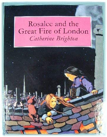 Rosalee and the Great Fire of London Novels & Short Stories
