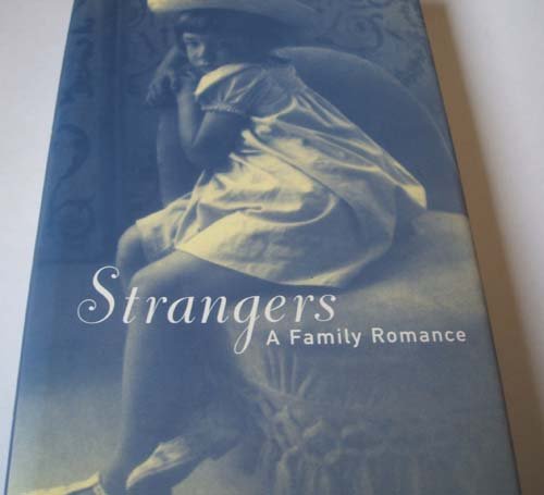 Strangers: A Family Romance Contemporary literature