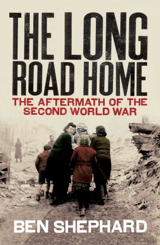 The Long Road Home: The Aftermath of the Second World War Politics & History