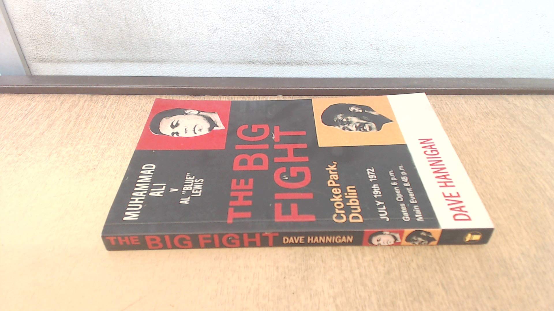 The Big Fight: Muhammad Ali Vs. Al Blue Lewis book