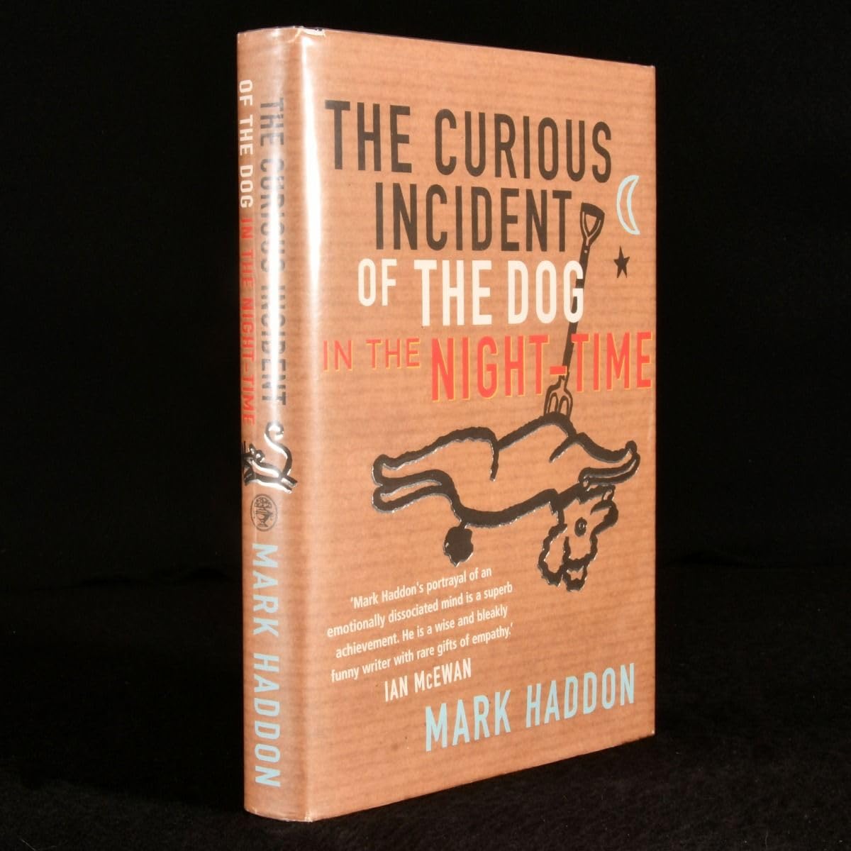 The Curious Incident of the Dog in the Night-Time: Winner of the Whitbread Novel Award 2003 and the Commonwealth Writers Prize 2004, Best First Book Contemporary literature Books
