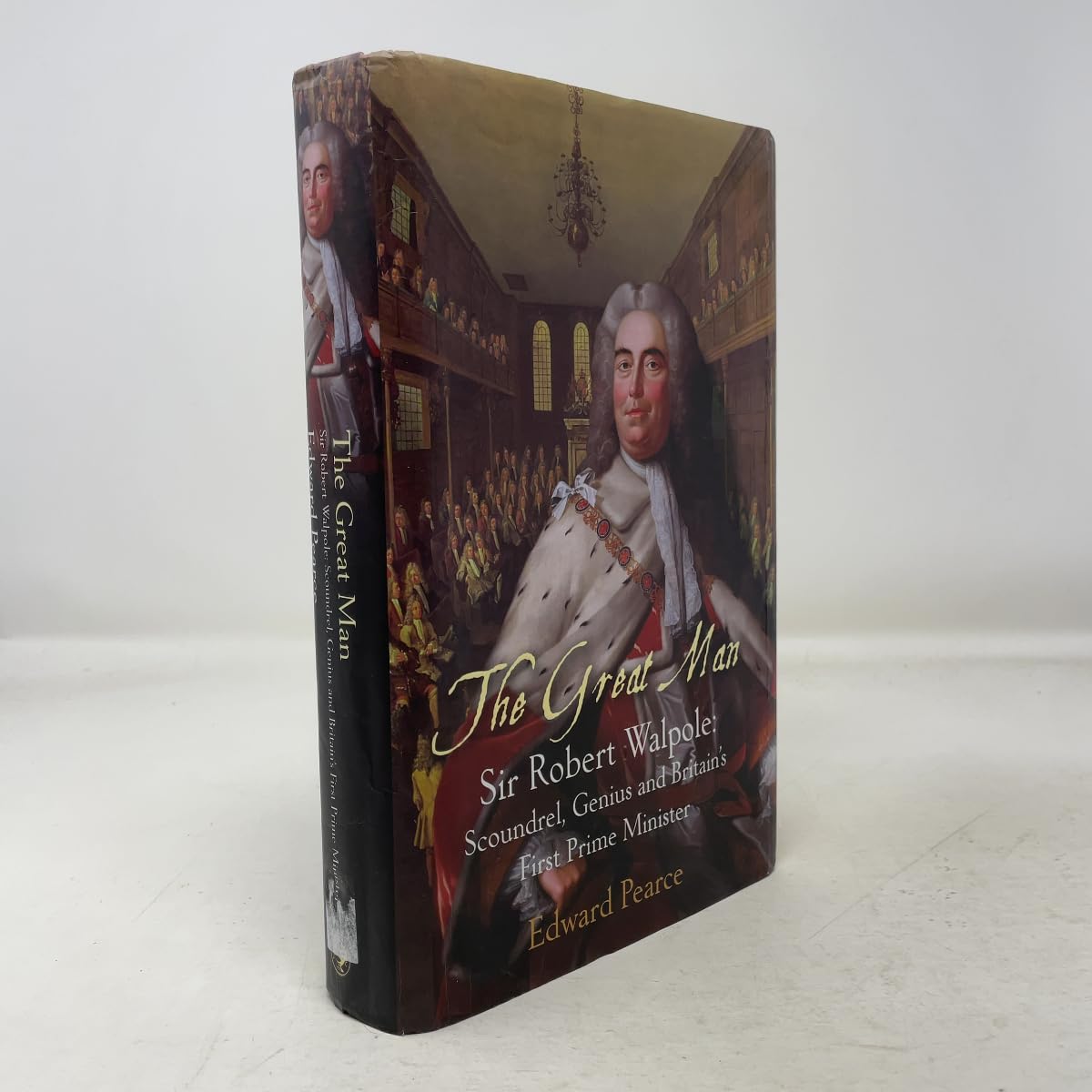 The Great Man: Sir Robert Walpole, Scoundrel, Genius and Britain's First Prime Minister Memories