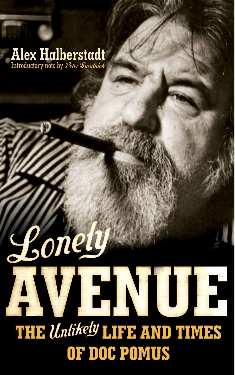 Lonely Avenue: The Unlikely Life and Times of Doc Pomus Pop culture