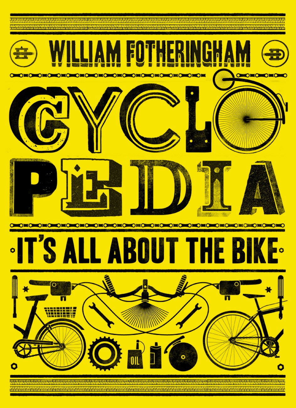 Cyclopedia: It's All About the Bike Leisure, Home & Garden