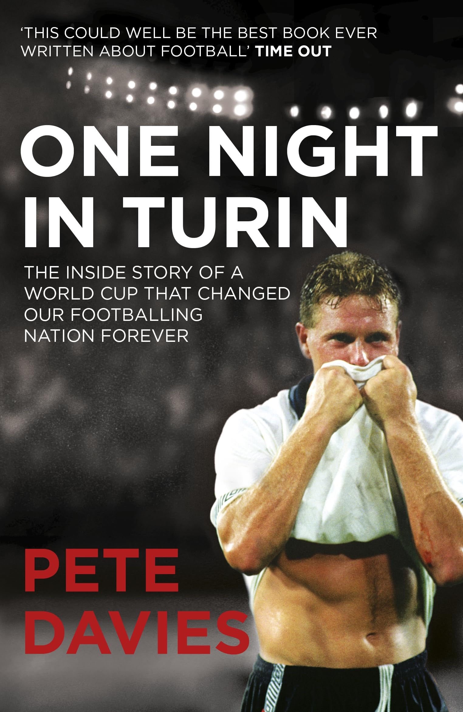 One Night in Turin: The Inside Story of a World Cup that Changed our Footballing Nation Forever Contemporary literature