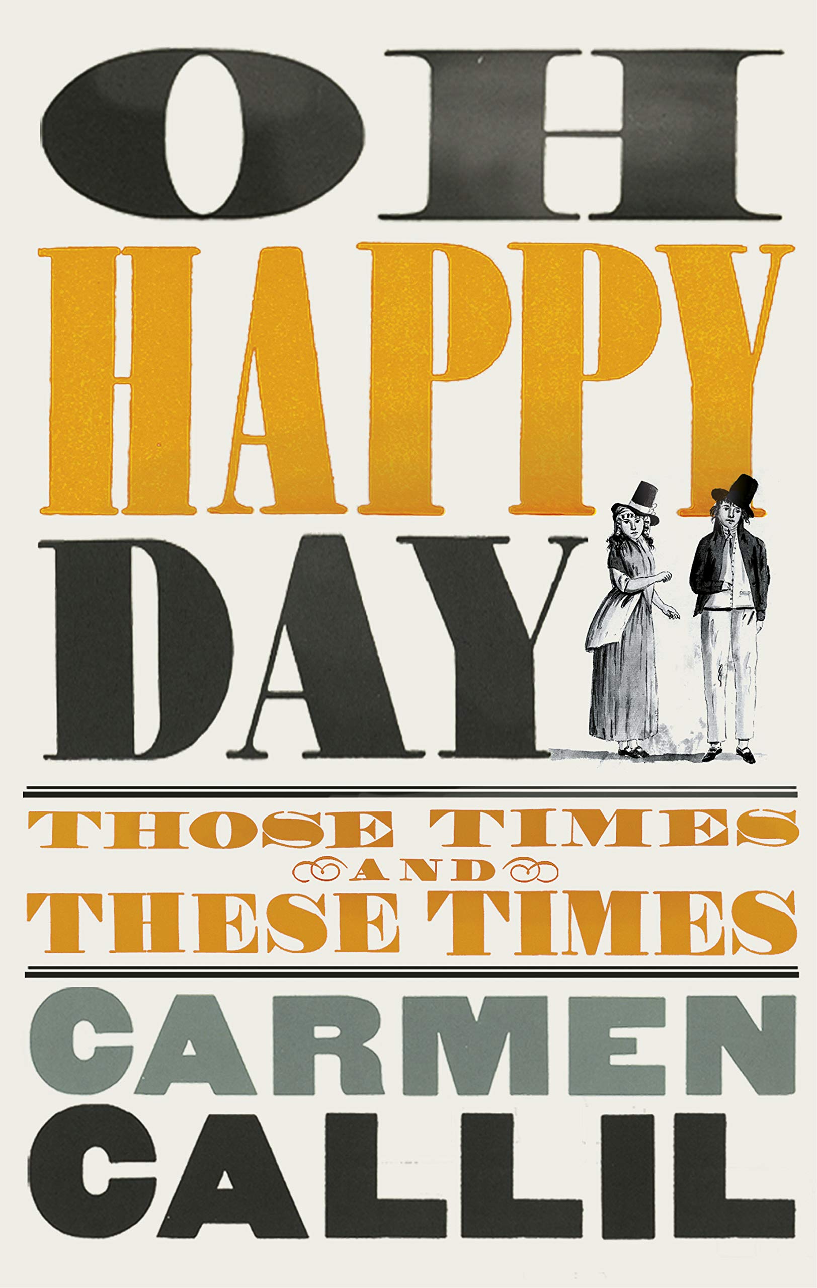 Oh Happy Day: Those Times and These Times Law
