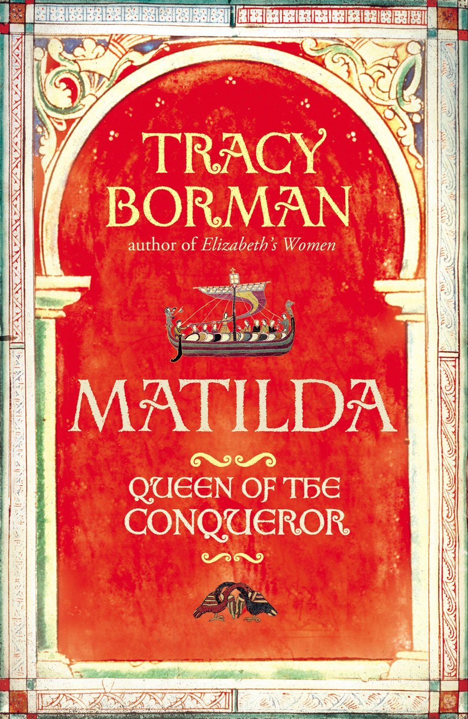 Matilda: Wife of the Conqueror, First Queen of England book