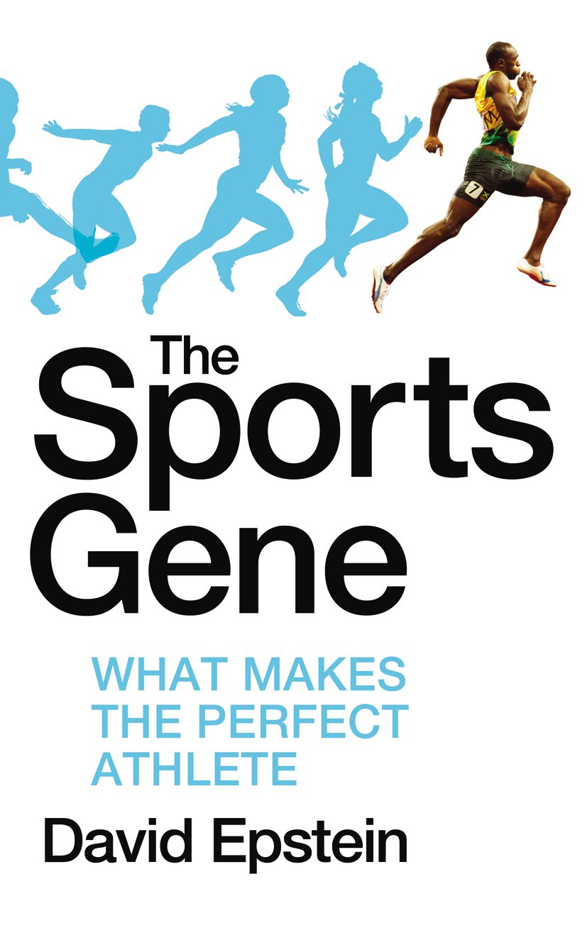 The Sports Gene: What Makes the Perfect Athlete Social Sciences