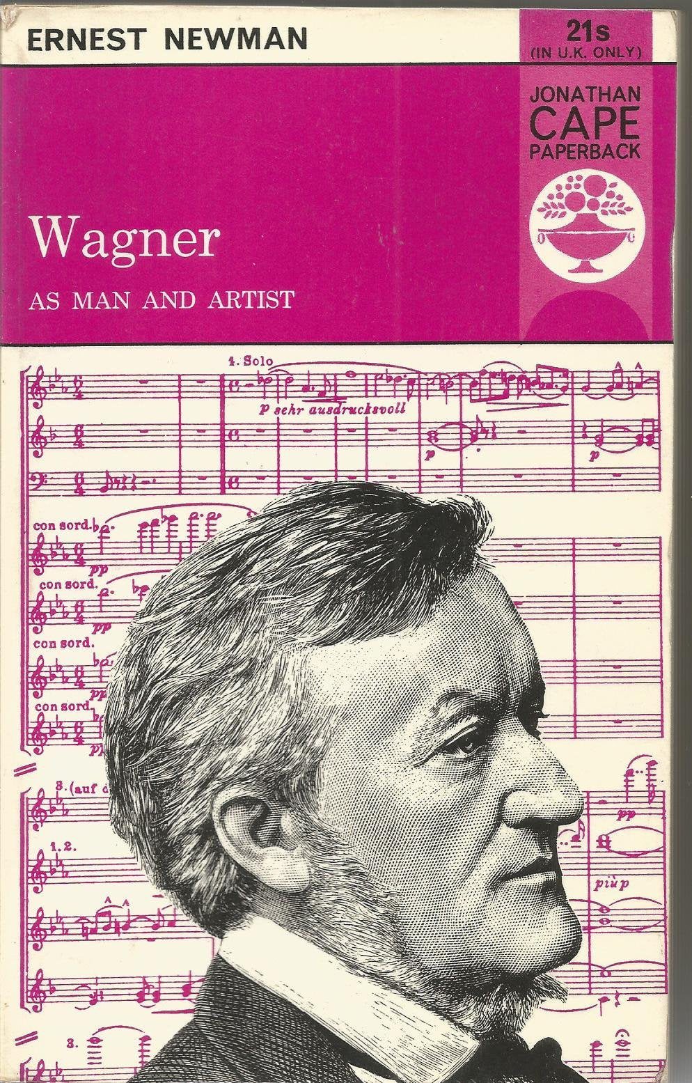 Wagner: As Man and Artist Arts & Music