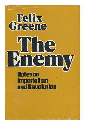 The Enemy: Some Notes on the Nature of Contemporary Imperialism Politics & History