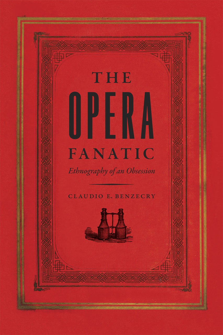The Opera Fanatic: Ethnography of an Obsession Social Sciences