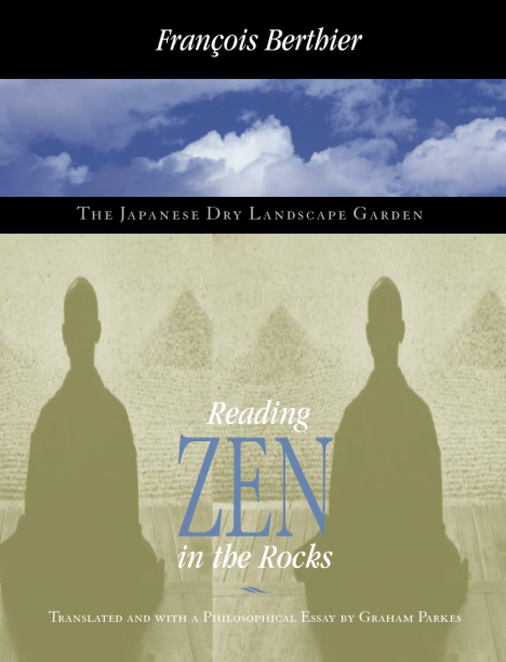 Reading Zen in the Rocks: The Japanese Dry Landscape Garden Philosophy