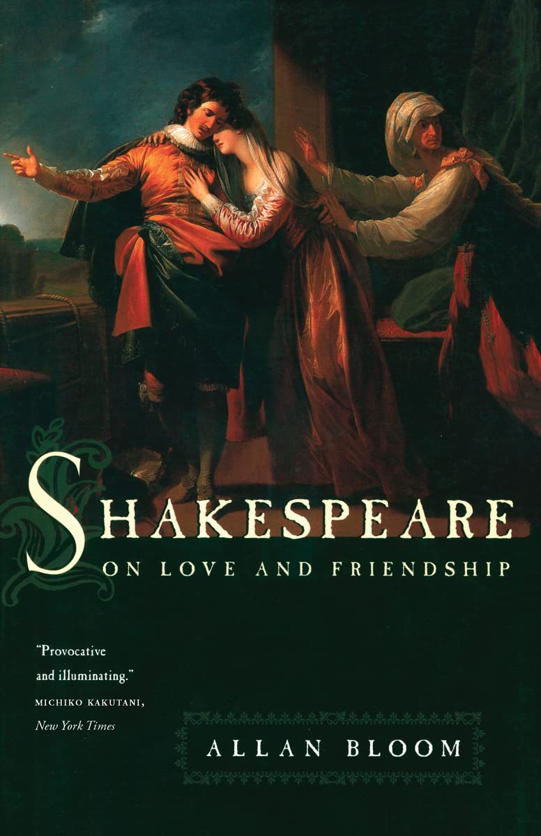 Shakespeare on Love and Friendship Drama