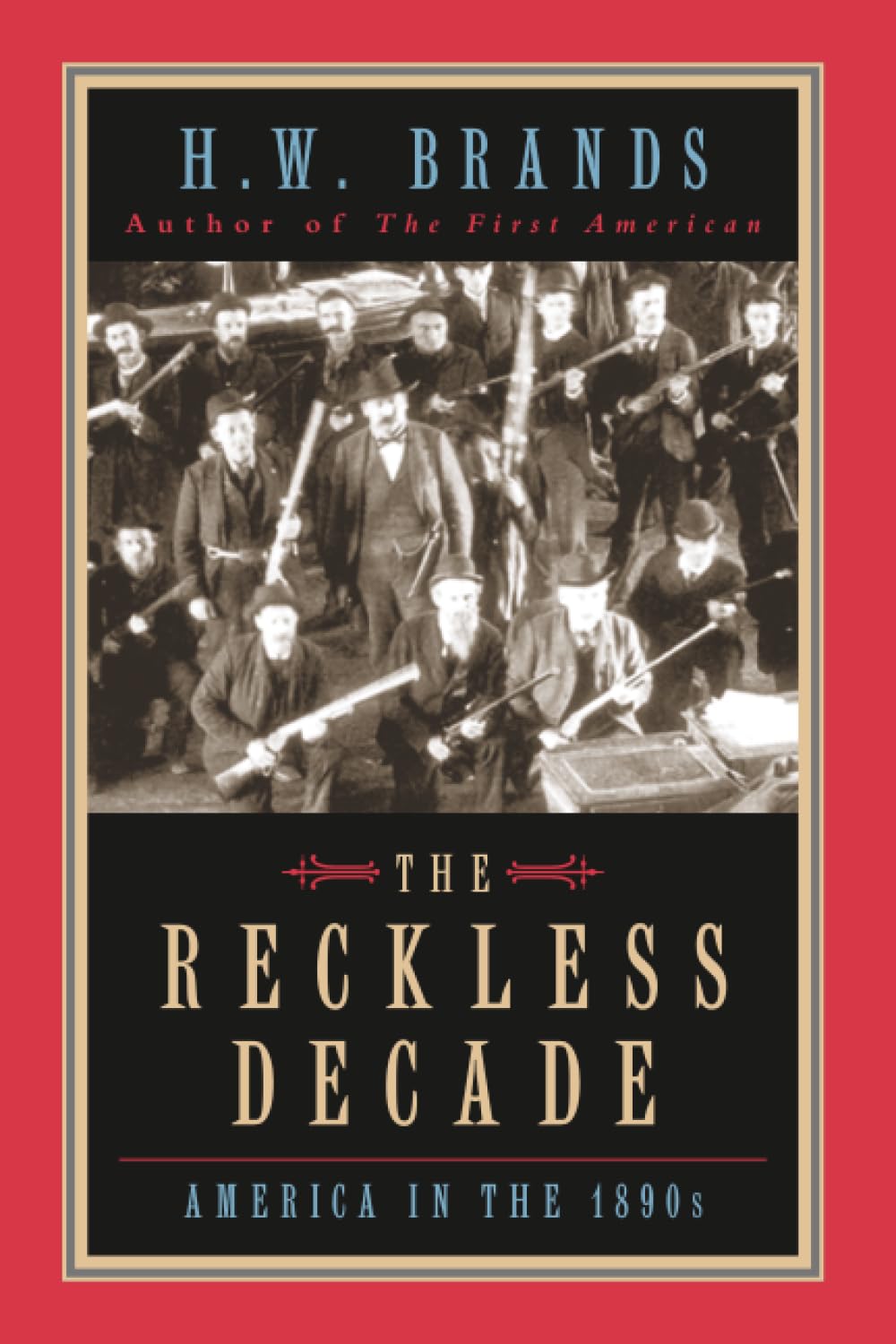 The Reckless Decade: America in the 1890s Social Sciences