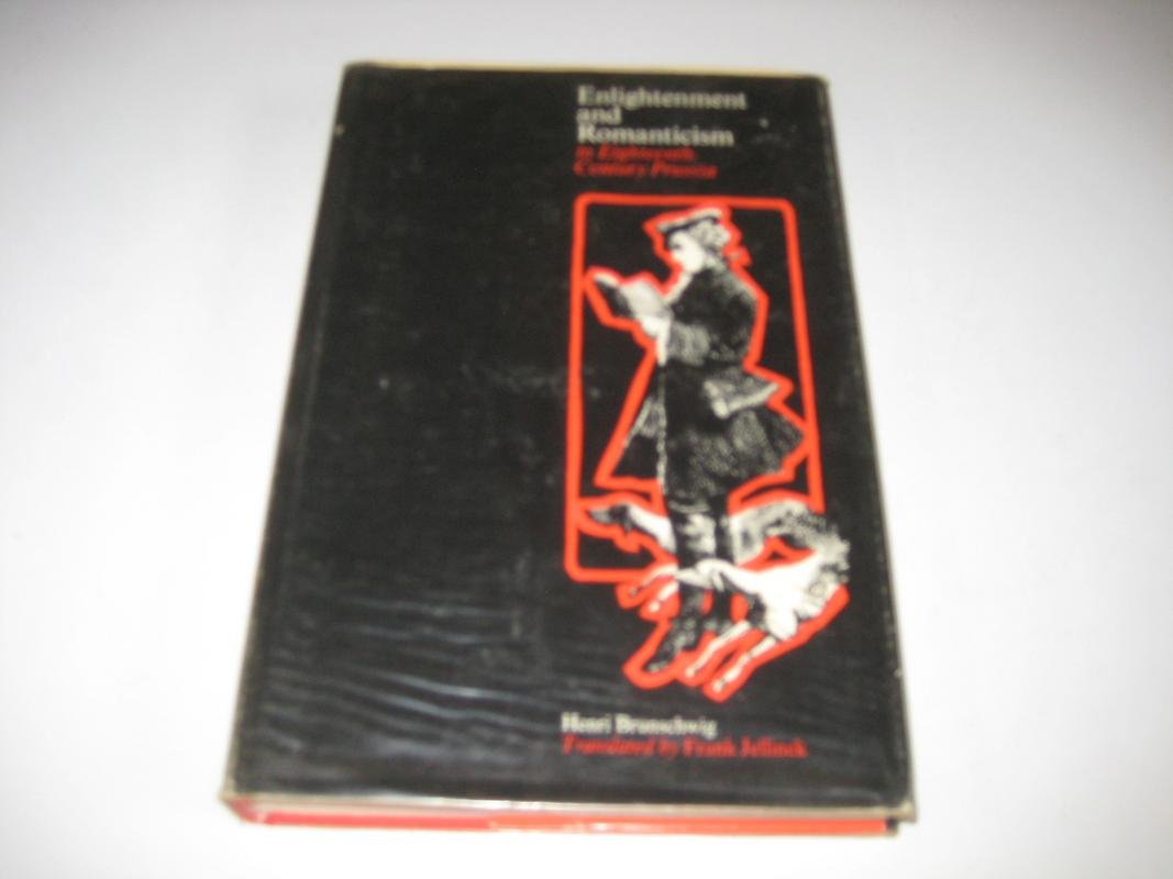 Enlightenment and Romanticism in Eighteenth Century Prussia book