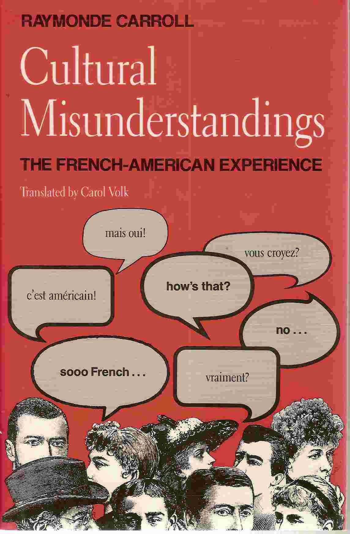 Cultural Misunderstandings: The French-american Experience book