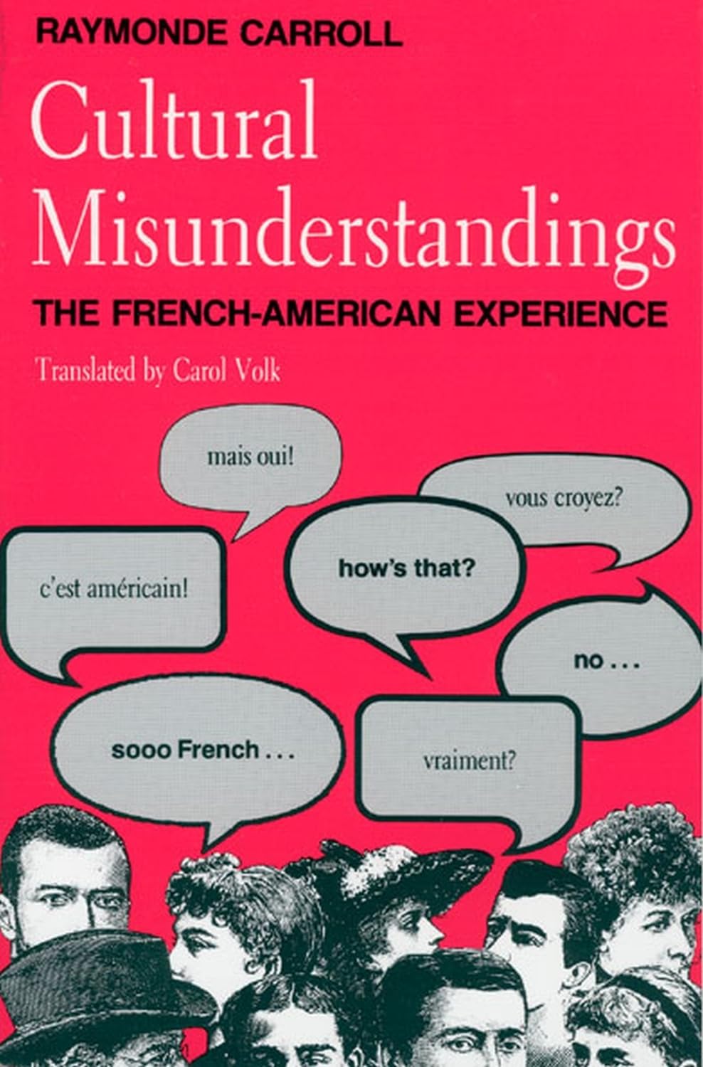 Cultural Misunderstandings: The French-American Experience General education