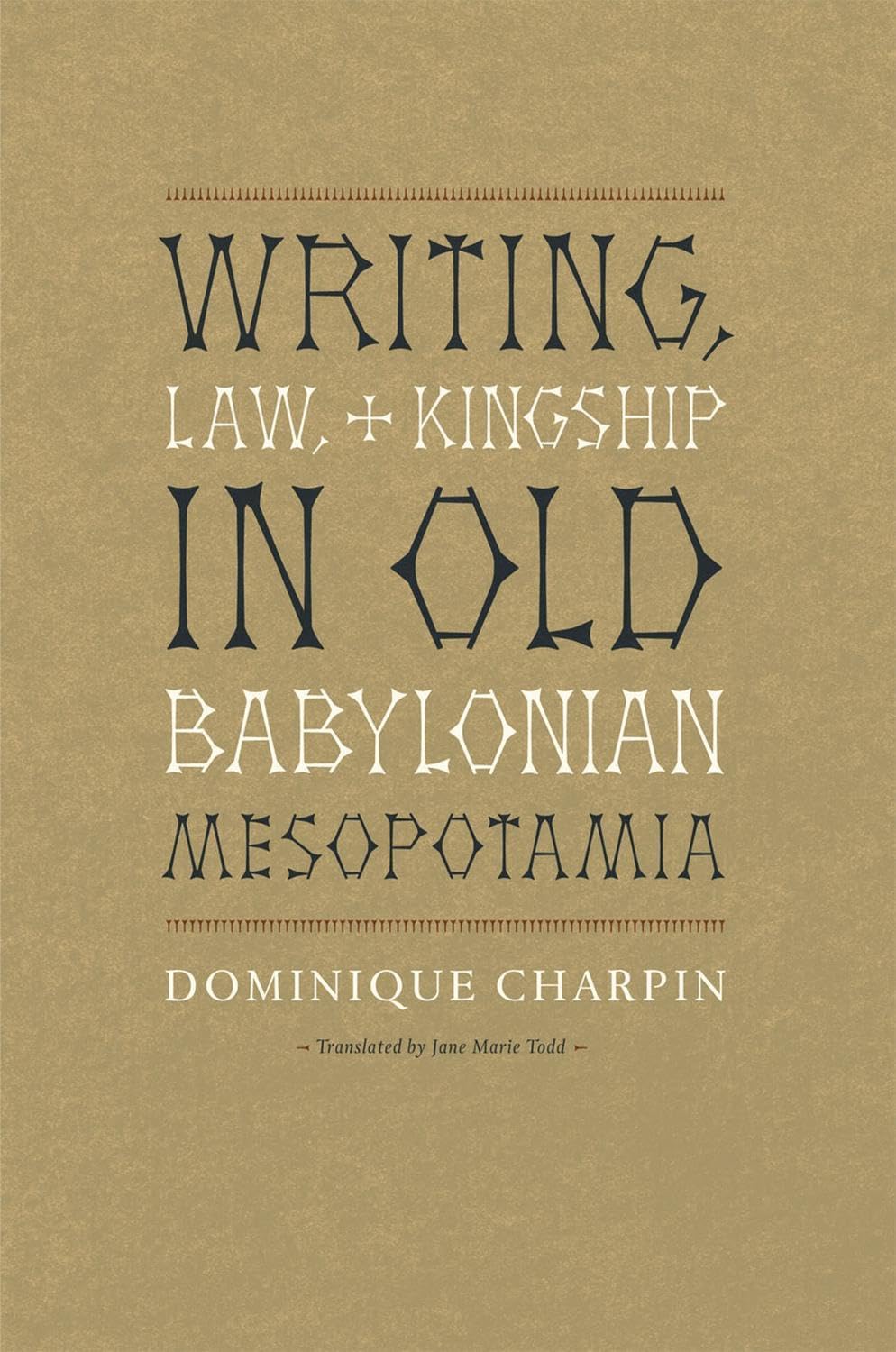 Writing, Law, and Kingship in Old Babylonian Mesopotamia book