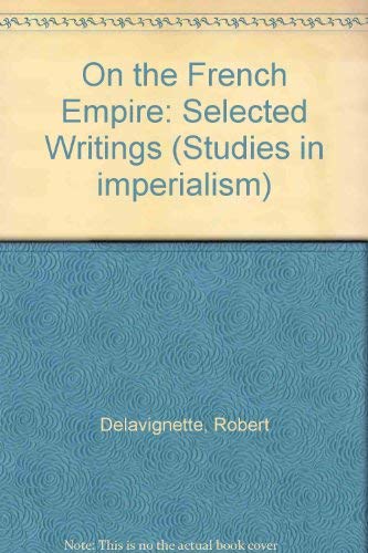 On the French Empire: Selected Writings book