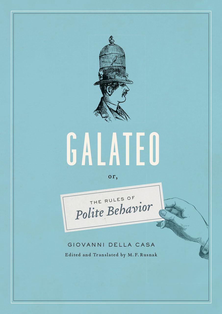 Galateo: Or, The Rules of Polite Behavior Historical Fiction