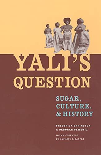 Yali's Question: Sugar, Culture, and History book