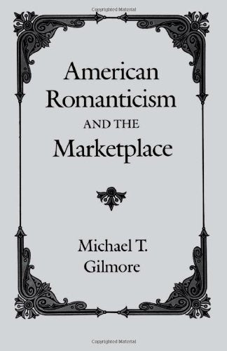 American Romanticism and the Marketplace Contemporary literature
