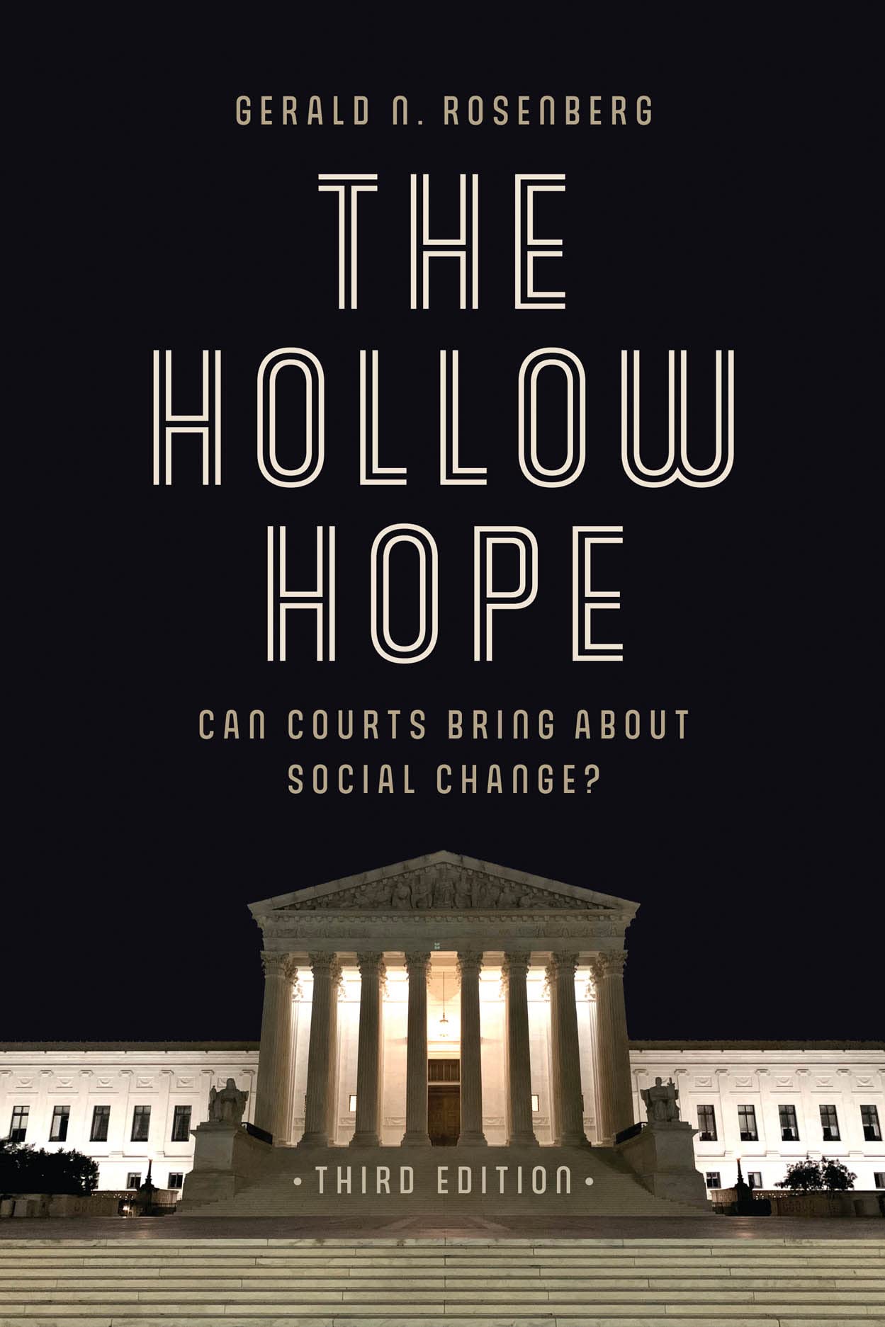 The Hollow Hope: Can Courts Bring About Social Change? Law