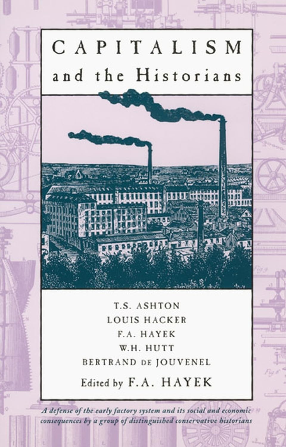 Capitalism and the Historians Business, Finance & Career