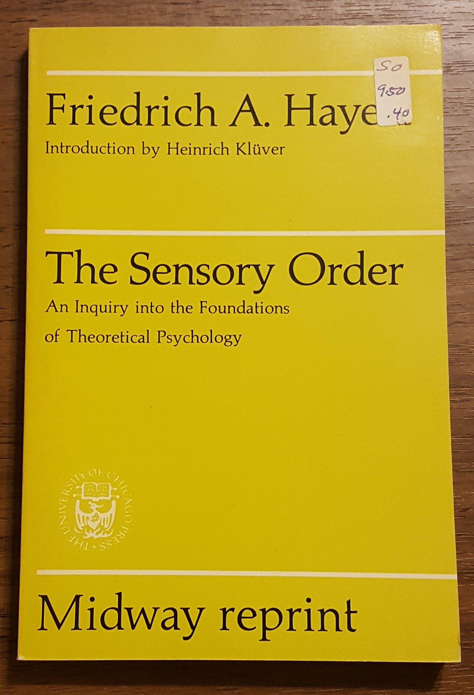 Sensory Order : An Inquiry into the Foundations of Books