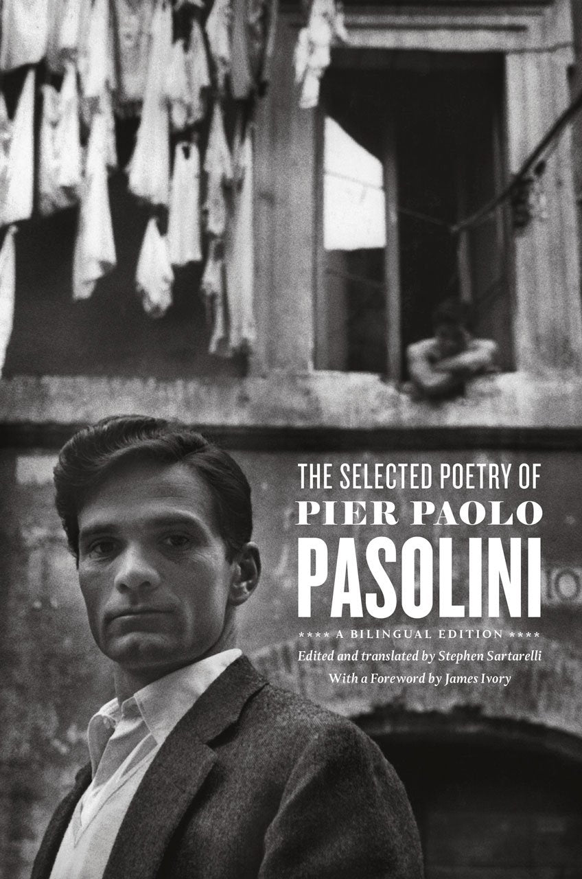 The Selected Poetry of Pier Paolo Pasolini Poetry