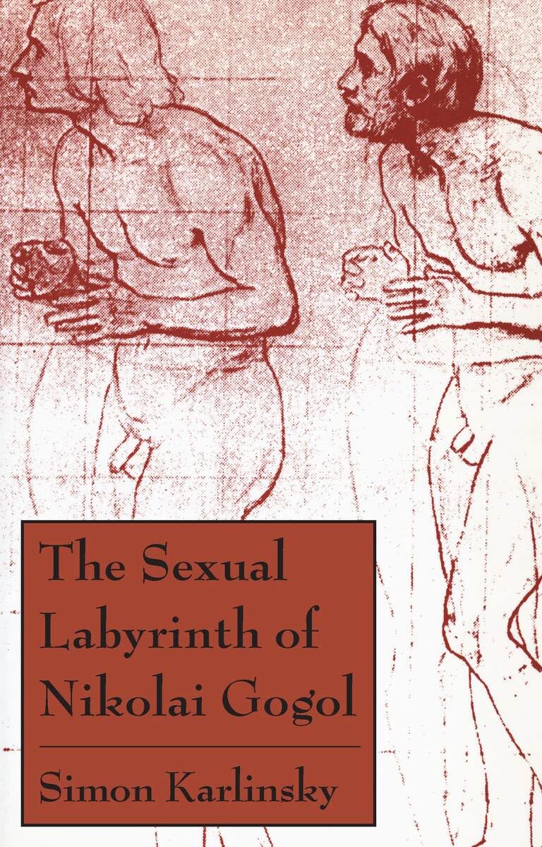 The Sexual Labyrinth of Nikolai Gogol Social Sciences