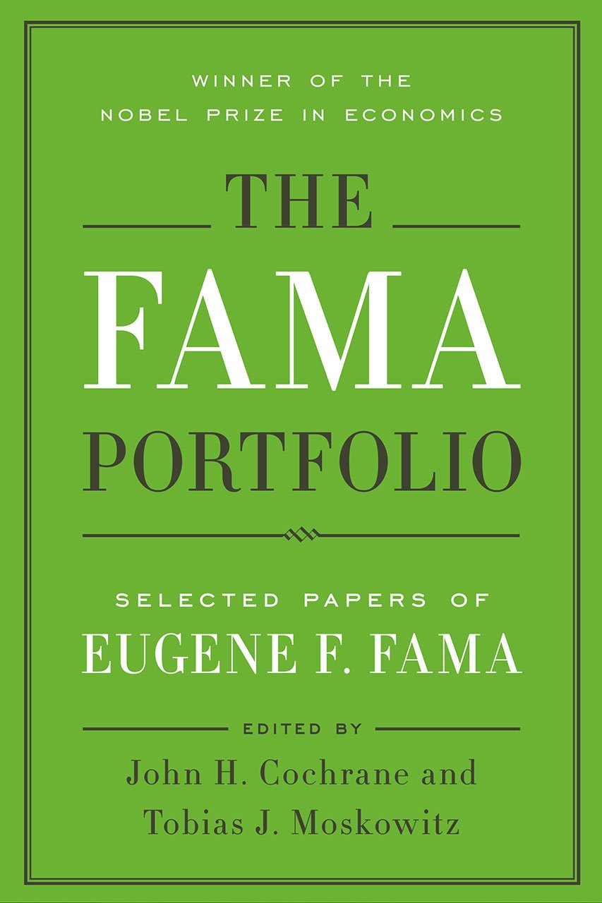 The Fama Portfolio: Selected Papers of Eugene F. Fama (Emersion: Emergent Village resources for communities of faith) Business, Finance & Career