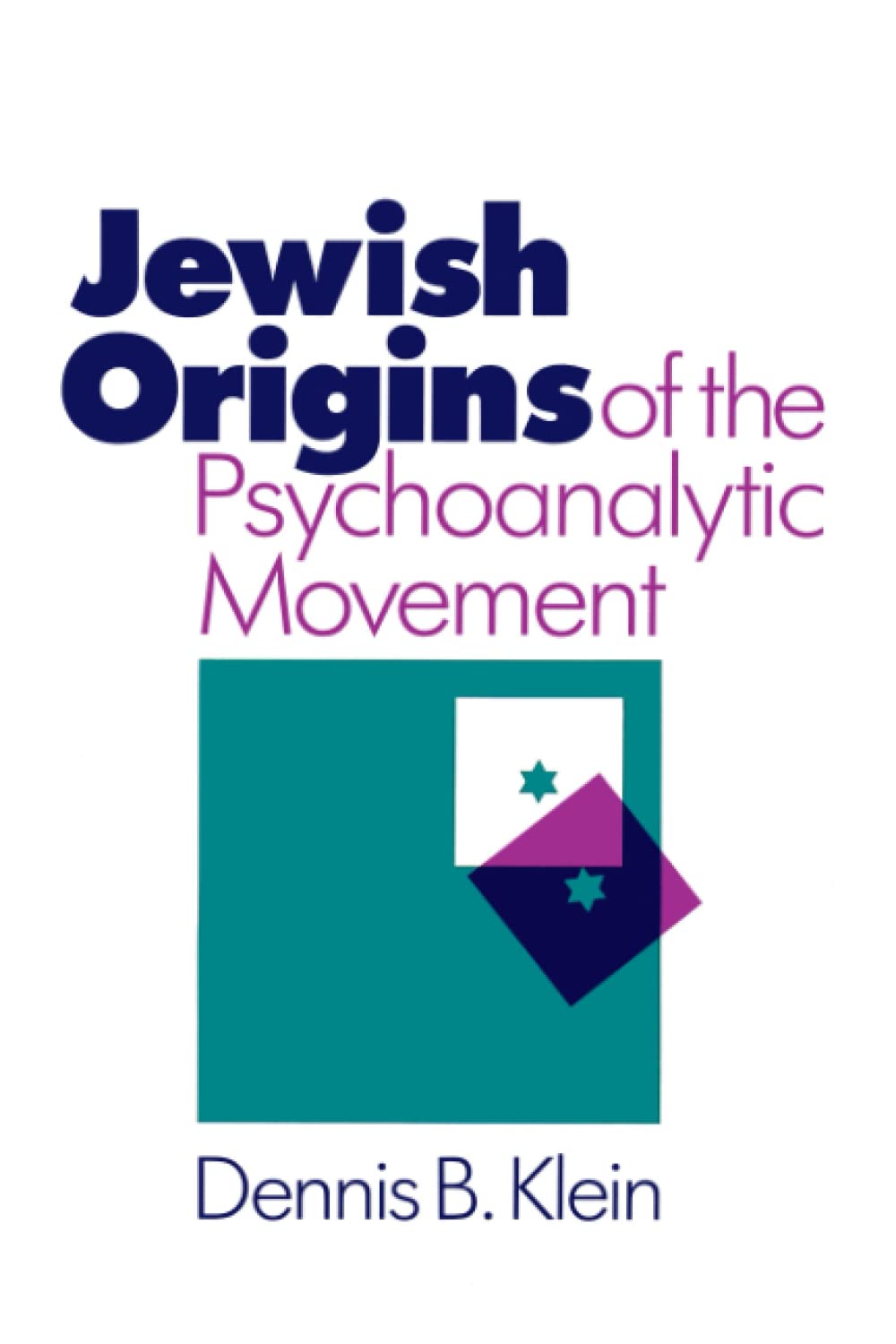 Jewish Origins of the Psychoanalytic Movement Religion & Esotericism