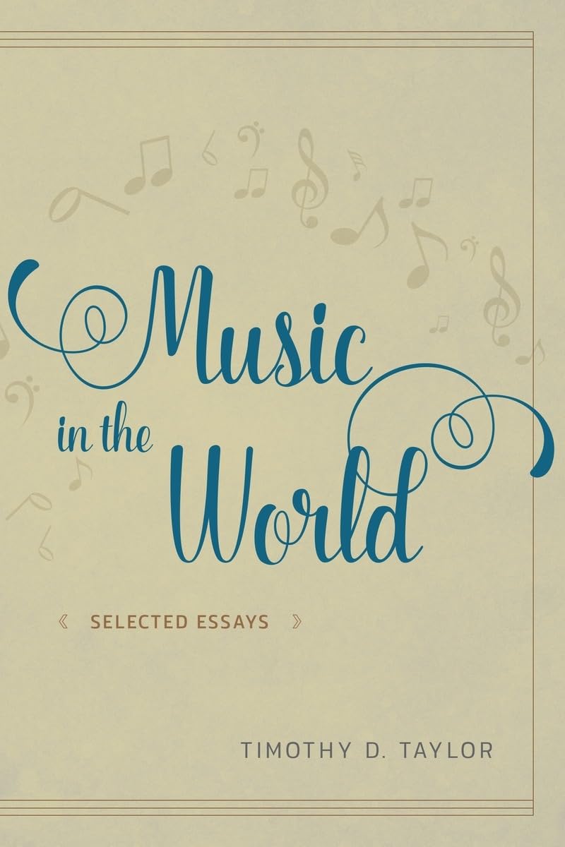 Music in the World: Selected Essays book