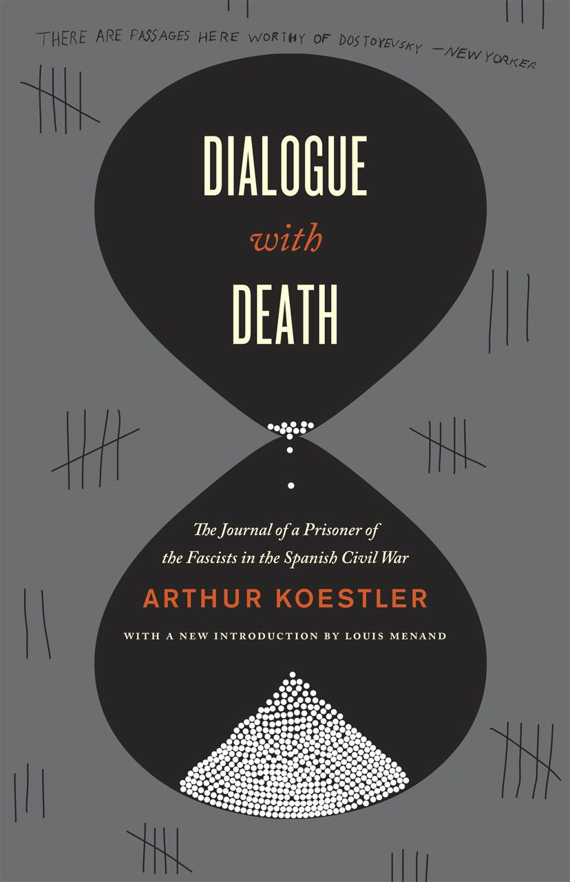 Dialogue with Death: The Journal Of A Prisoner Of The Fascists In The Spanish Civil War Essays & Short Stories