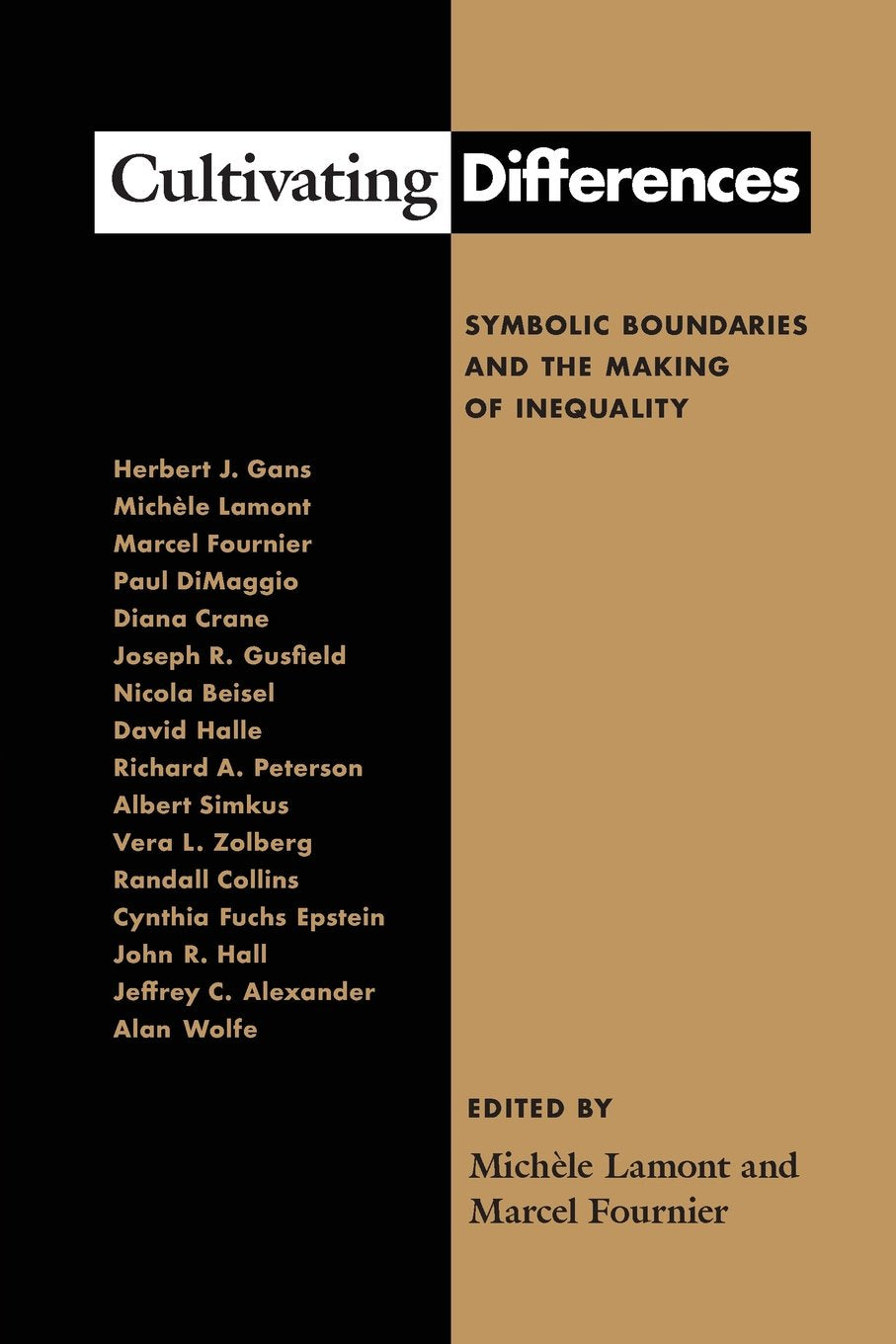 Cultivating Differences: Symbolic Boundaries and the Making of Inequality Books