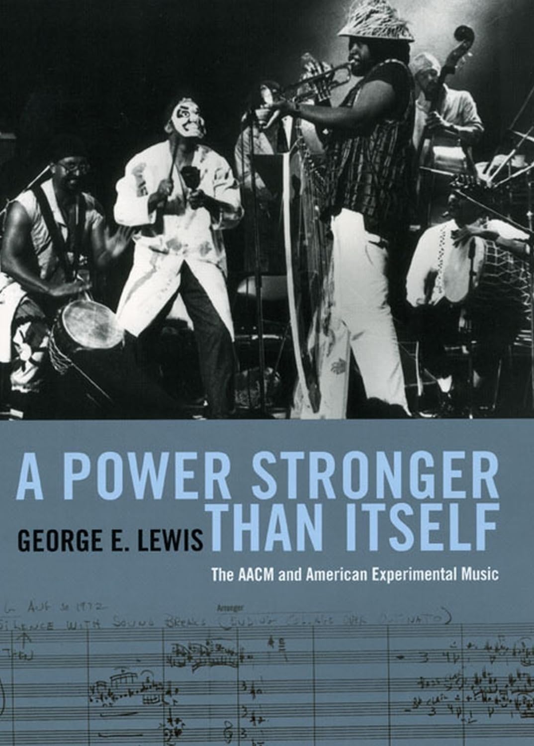 A Power Stronger Than Itself: The AACM and American Experimental Music book