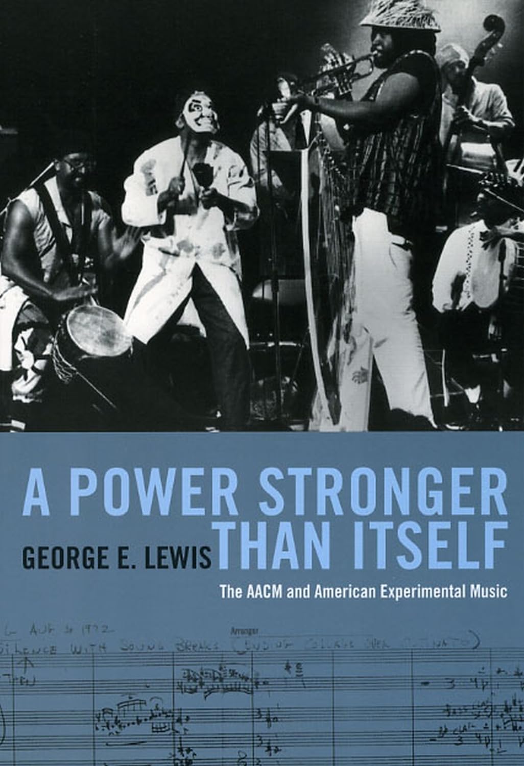 A Power Stronger Than Itself: The AACM and American Experimental Music Social Sciences