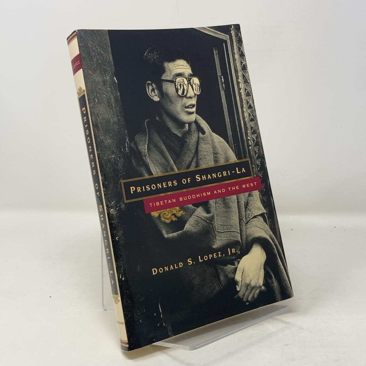 Prisoners of Shangri-La: Tibetan Buddhism and the West Social Sciences