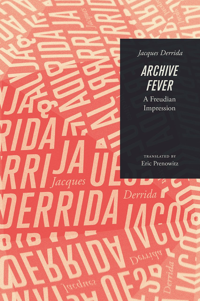 Product Image: Archive Fever: A Freudian Impression