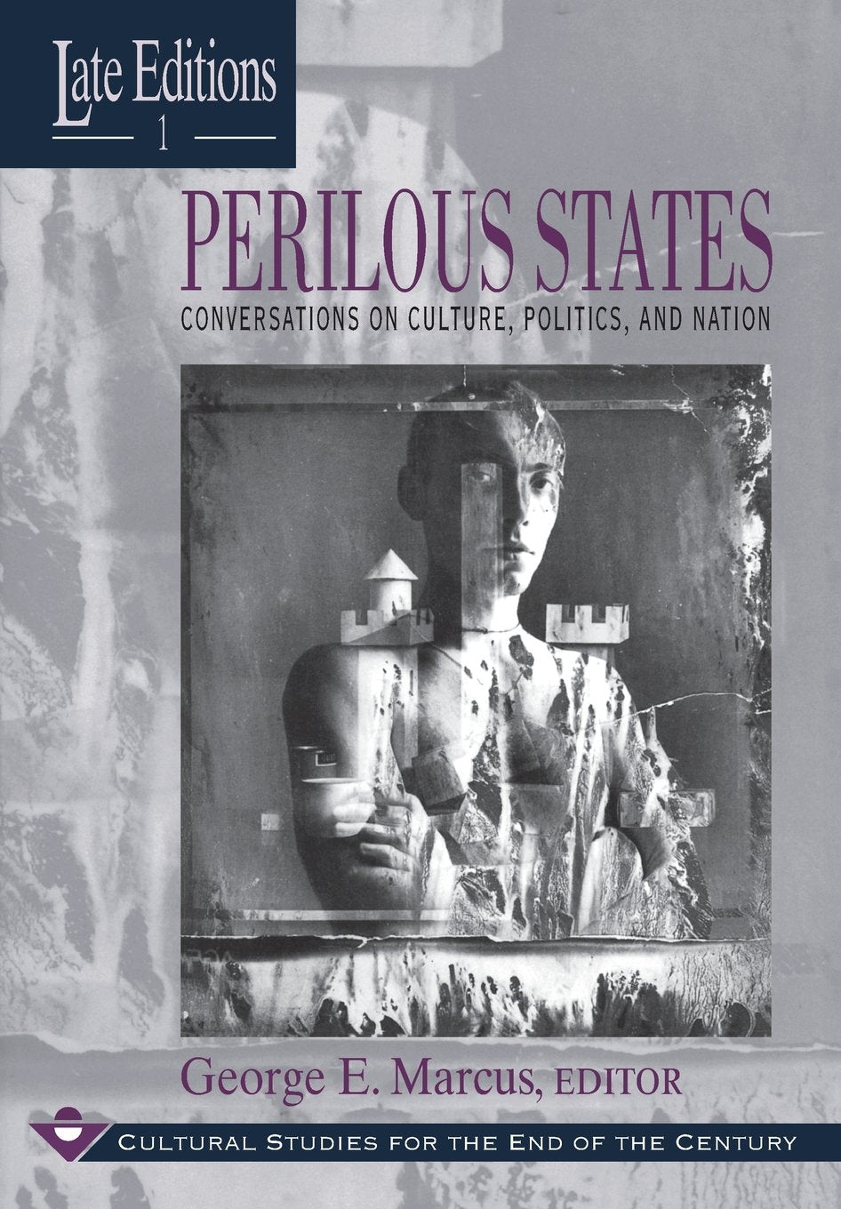 Perilous States: Conversations on Culture, Politics, and Nation book